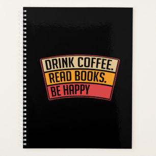 Boeken - Drink Koffie Lees boeken, Boekenliefhebbe Planner