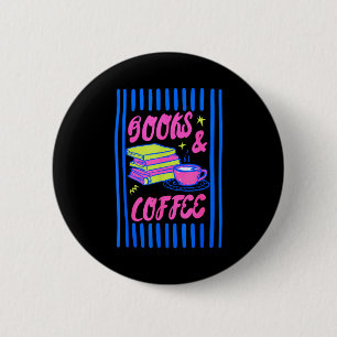 Boeken en koffie boekenliefhebber boekenwurm lezen ronde button 5,7 cm