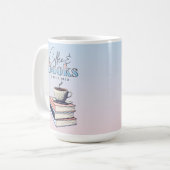 boeken en koffie is alles wat ik nodig heb koffiemok (Voorkant links)