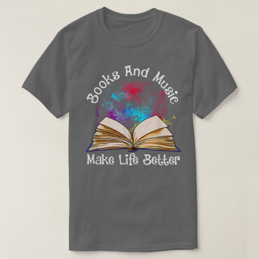 Boeken en muziek maken het leven beter dankzij het t-shirt (Design voorkant)