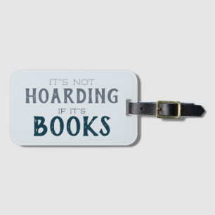 Boeken Hoarding Funny Bibliophile Readers Nerd Bagagelabel