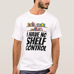 Boeken - Ik heb geen controle over de plank T-shirt