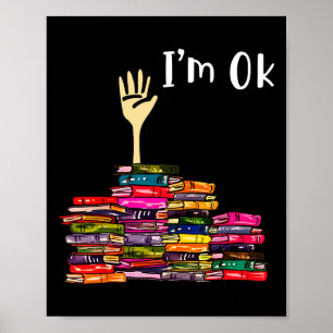 Boeken Lezen Bibliothecaris Lezer Nerd Ik Ben Ok L Poster