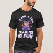 Boeken lezen leest Wisdom Intelligence Fun T-shirt (Voorkant)