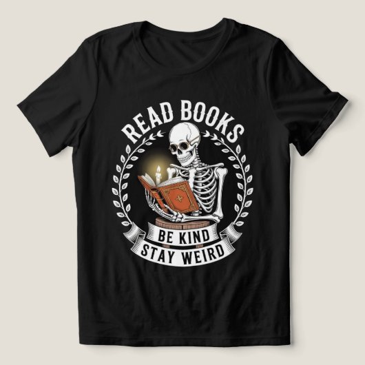 "Boeken lezen, vriendelijk zijn, raar blijven" Ske Tri-Blend Shirt (Design voorkant)