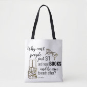 Boeken lezen. Wees aardig voor elkaar. Tote Bag (Voorkant)