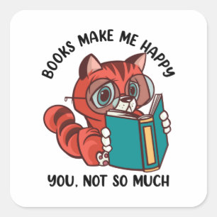 Boeken maken me gelukkig, niet zo veel vierkante sticker