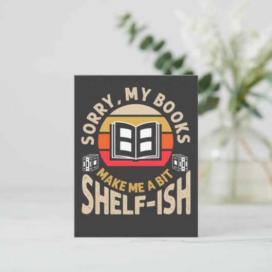 Boeken maken me Shelfish Librarian Book Nerd Briefkaart (Staand voorkant)