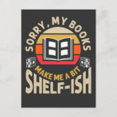 Boeken maken me Shelfish Librarian Book Nerd Briefkaart (Voorkant)