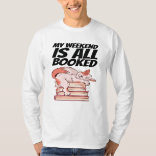 Boeken - Mijn weekend is helemaal volgeboekt T-shirt