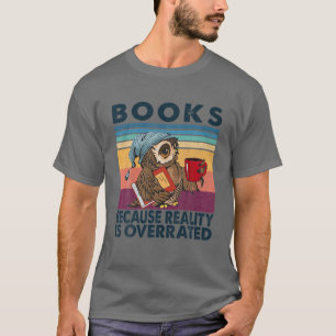 Boeken omdat de werkelijkheid te hoog is voor een t-shirt