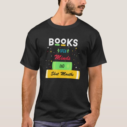 Boeken openen mijnen en sluiten moerassen t-shirt (Voorkant)