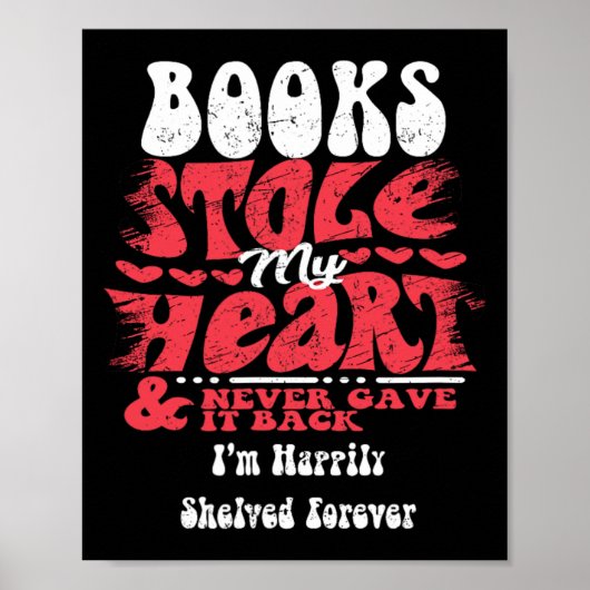 Boeken stalen mijn hart ~ Grappige Valentijnsdag Poster (Voorkant)