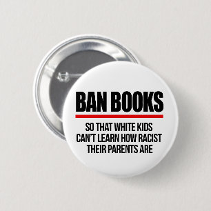 Boeken verbieden zodat blanke kinderen niet kunnen ronde button 5,7 cm