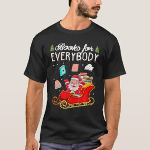 Boeken voor iedereen Boekenliefhebber Kerstman Ker T-shirt