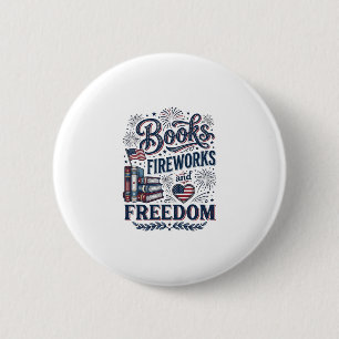 Boeken Vuurwerk en Vrijheid Patriottisch Lezer Shi Ronde Button 5,7 Cm