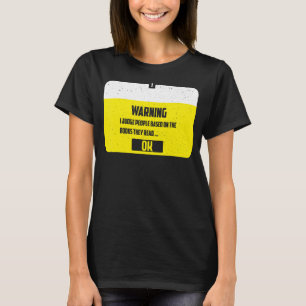 Boeken Waarschuwing Ik oordeel mensen op basis van T-shirt