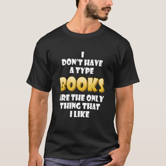 Boeken zijn het enige dat ik graag snel herhaal t-shirt (Voorkant)