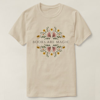 Boeken zijn Magische Boeken Moederdag Geschenken T-shirt