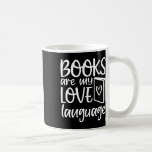 Boeken zijn mijn liefdestaal Lezer Bibliothecaris Koffiemok