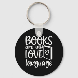 Boeken zijn mijn liefdestaal Lezer Librarian Sleutelhanger