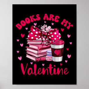 Boeken zijn mijn Valentijnsdag bibliothecaris Poster