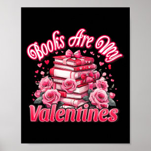 Boeken zijn mijn Valentijnsdag Roze Rozen Boekenli Poster