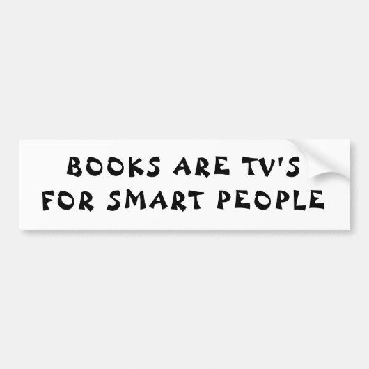 Boeken zijn voor Smart People Fortune Cookie Bumpersticker (Voorkant)