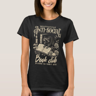 Boekenliefhebber die onbeschaamd antisociaal leest t-shirt