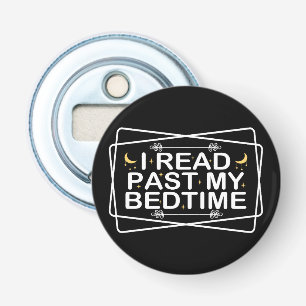 Boekenwurm die tot 's nachts leest Boekenliefhebbe Button Flesopener