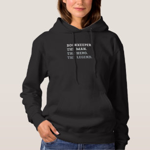Boekhouder De Man De Held De Legende Boekhouder Hoodie