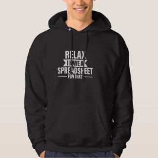 Boekhouder Funny Relax Spreadsheets Humor Boekhoud Hoodie