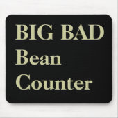 Boekhouder Grappige Nicknames - Bad Beancounter Muismat (Voorkant)