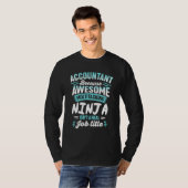 Boekhouder Multitasking Ninja Functietitel T-shirt (Voorkant volledig)