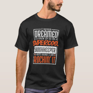 Boekhouder Offerte voor Accountants Boekhouding 1 T-shirt