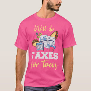 Boekhouder Taco Grappig Cpa Ea Belastingen Taco Li T-shirt