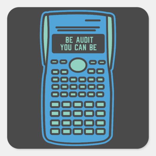 Boekhouding - Be audit die u kunt zijn Vierkante Sticker (Voorkant)