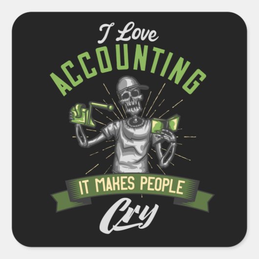Boekhouding Grappig Gezegde Accountant Gift Vierkante Sticker (Voorkant)