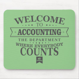 Boekhouding is waar iedereen telt! Mousepad Muismat