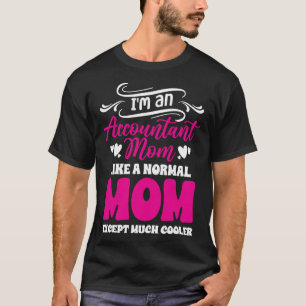 Boekhouding Moederschap Beste Mam Ooit Accountant  T-shirt