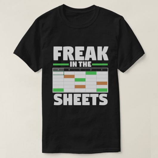 boekhoudkundig analist spreadsheet funny Freak in T-shirt (Design voorkant)