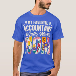 Boekhoudkundige cadeau Mijn favoriete accountant b T-shirt