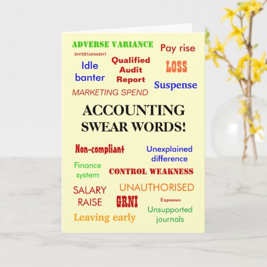 Boekhoudkundige scheldwoorden | Accountant Verjaar Kaart (Gele Bloem)