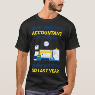 Boekhoudkundige Shirt - Funny Accountant Shirt - C
