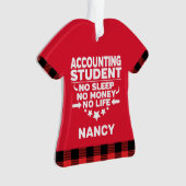 Boekhoudstudent Geen Slaapgeldleven Personaliseren Ornament (voorkant)