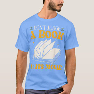 Boeklappen beoordelen een boek niet door zijn film t-shirt
