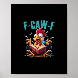 Boeklezen F-caw-f Grappige Kip Schreeuw Humor Poster