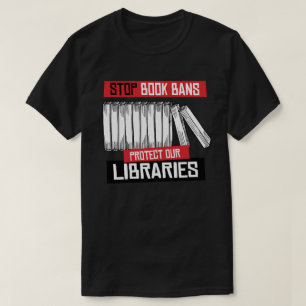 Boekverboden stoppen Libraries beschermen T-shirt