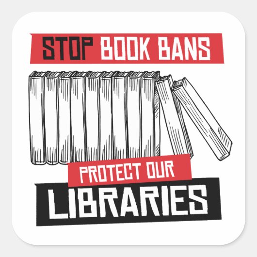 Boekverboden stoppen Libraries beschermen Vierkante Sticker (Voorkant)