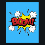 Boem! Explosieve Pop Art Comic Blast Poster<br><div class="desc">Spuit een energiestoot in je ruimte met dit dynamische 'Boom!' pop art design,  geïnspireerd door de explosieve kracht van klassieke stripverhalen. Dit ontwerp is perfect voor het toevoegen van een levendige,  retro touch aan elke kamer,  waardoor het een must-have is voor fans van gedurfde en kleurrijke kunst.</div>